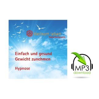 111 Heilaufträge zum Zunehmen - Hypnose (MP3-Version)